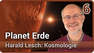 Harald Lesch • der schönste Planet der Milchstraße  Kosmologie 6 [upl. by Xxam459]