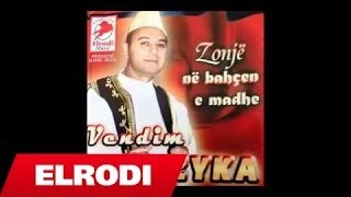 Vendim Zyka  Ike nga shtepia [upl. by Sucam]