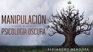 MANIPULACIÓN y PSICOLOGÍA OSCURA  AUDIOLIBRO COMPLETO [upl. by Atsev802]