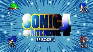 Sonic Sprite Movie Season 4 Episode 4 SSMS4E4 [upl. by Strep635]