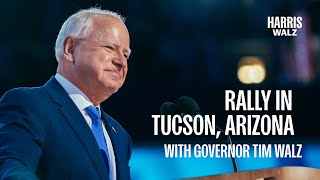 Gov Tim Walz Rally Speech from Tucson Arizona [upl. by Kinnie]