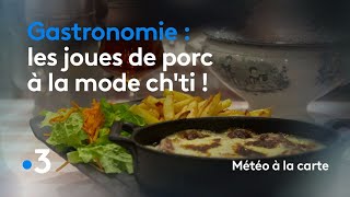 Gastronomie  les joues de porc à la mode chti   Météo à la carte [upl. by Miller619]