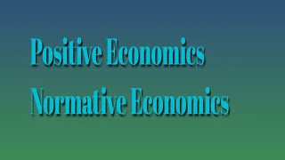 Positive Economics amp Normative Economics [upl. by Dorfman]