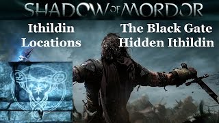 Shadow of Mordor  How to get The Hidden Black Gate Ithildin [upl. by Attenol]