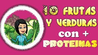 10 Frutas y Verduras con mas Proteínas ⭐⭐⭐⭐⭐ [upl. by Dyl]