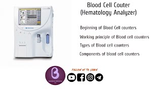 Blood Cell Counters  Hematology analyzer  Biomedical Engineers TV [upl. by Aedrahs417]