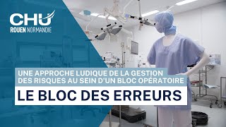 Le bloc des erreurs  une approche innovante et ludique de la gestion des risques au bloc opératoire [upl. by Martijn]