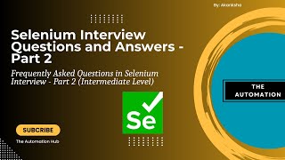 Selenium Interview Question and Answer For Beginner and Experienced  Part 2 Intermediate Level [upl. by Macswan]