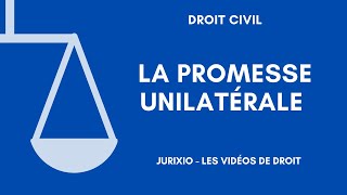 La promesse unilatérale de vente promesse unilatérale de contrat [upl. by Curran]