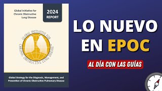 GOLD 2024  Actualización EPOC AlDíaConLasGuías [upl. by Daenis]