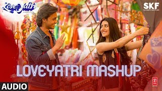 Full Audio LOVEYATRI MASHUP  Aayush Sharma  Warina Hussain  Lijo George Dj Chetas [upl. by Kieryt461]