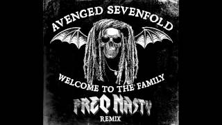 Avenged Sevenfold  Welcome To The Family FreQ Nasty Remix [upl. by Hacim403]