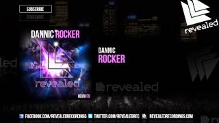 Dannic  Rocker OUT NOW [upl. by Beetner295]