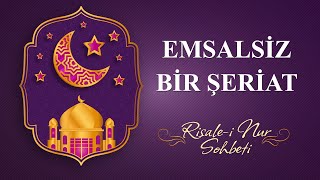 Risalei Nur Sohbeti  Emsalsiz Bir Şeriat  Canlı Yayında Buluşalım [upl. by Brenk]