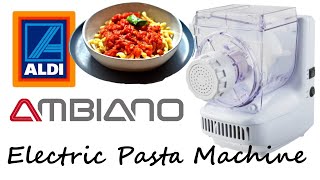 Aldi Specialbuys  Ambiano Electric Pasta Machine  Pasta la vista baby [upl. by Lou]