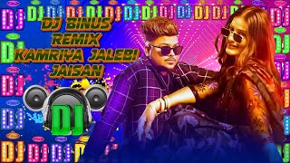 DJ Binus Remix Kamriya Jalebi Jaisan। kamriya jalebi jaIsan dj song। dj remix। bhojpuri rap song [upl. by Giuseppe]