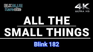 All The Small Things  Blink 182 karaoke version [upl. by Valerie]