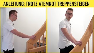 Atemnot beim Treppensteigen So linderst du Luftnot auf der Treppe bei Atemwegsproblemen [upl. by Wise]