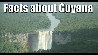 Facts about Guyana 🇬🇾 [upl. by Ahsaetan]