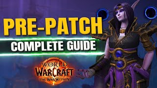 WoW War Within PREPATCH GUIDE  Everything Coming [upl. by Adnihc563]