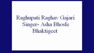 Raghupati Raghav Gajari Gajari Asha Bhosle Bhaktigeet [upl. by Butterworth]