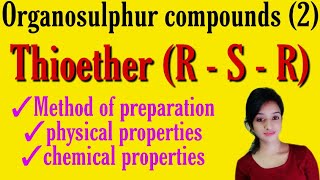 Thioether bsc 3rd year organosulphur compound knowledge adda bsc chemistry [upl. by Anma]