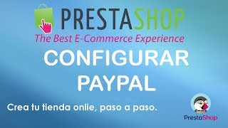 Configurar módulo paypal en prestashop 16 [upl. by Tatianas]