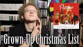 GrownUp Christmas List  Pentatonix ft Kelly Clarkson Audio  Reaction amp Review [upl. by Nuhsyar]