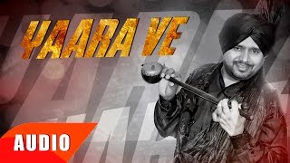 Yaara Ve 3 Official Video Karamjit Anmol  Kuldeep Kandiara  Amdad Ali  Punjabi Song 2024 [upl. by Ward]