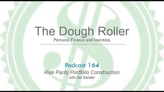 DR 164 Risk Parity Portfolio Construction with Dar Sandler [upl. by Luapnaej]