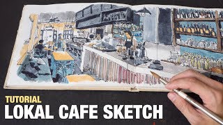 Lokal Cafe Sketch Tutorial [upl. by Rednael]