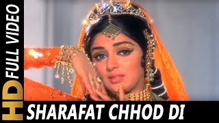 Sharafat Chhod Di Maine  Lata Mangeshkar  Sharafat 1970 Songs  Dharmendra Hema Malini [upl. by Dorina232]