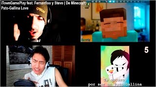 iTownGamePlay feat Fernanfloo y Steve De Minecraft  Pato Gallina Love [upl. by Crabb]