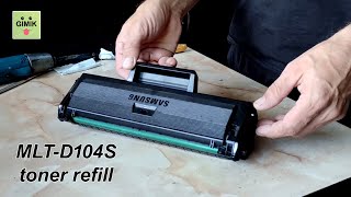 MLTD104S toner Refill Drum change [upl. by Odicalp]