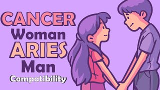 Cancer Woman and Aries Man Compatibility [upl. by Eornom]