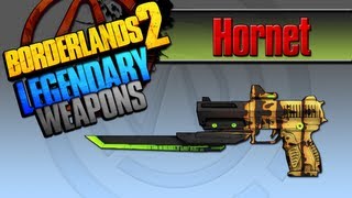 BORDERLANDS 2  Hornet Legendary Weapons Guide [upl. by Olmsted21]