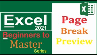 How to use Page Break Preview option in excel 2021  Page Break Preview in Excel 2021 [upl. by Tempest]