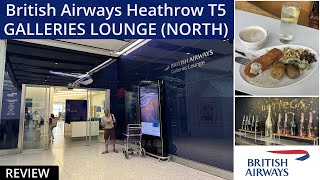 British Airways Galleries Club North Lounge Heathrow Terminal 5  Lounge Review  4K [upl. by Suivart]