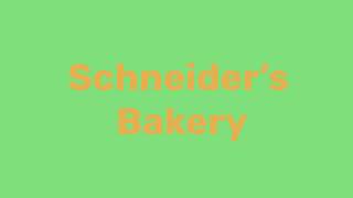 Schneider’s Bakery Logo Remake [upl. by Llehcram759]