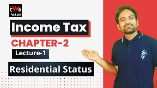 Income Tax Lecture4 Residential Status income tax  Income Tax Bcom BBA 202223 [upl. by Ynnam]