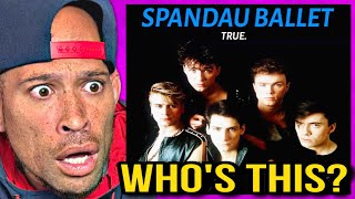 Rapper FIRST time REACTION to Spandau Ballet  True  This has the same energy as [upl. by Swan846]