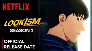 Lookism Season 2  Lookism Season 2 Trailer  Lookism Season 2 Release Date  Netflix [upl. by Cromwell719]