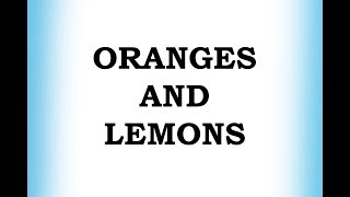 Oranges and Lemons [upl. by Audun484]