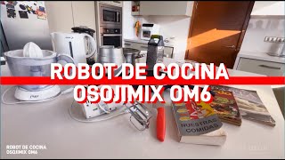 Robot de Cocina OsojiMix OM6  Un ayudante que lo hace todo [upl. by Allenrac]