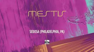 MESTIS  Sedosa Philadelphia PA LIVE [upl. by Julina473]