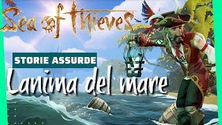 Sea of Thieves Seabound Soul  Lanima del mare guida ITA [upl. by Porche399]