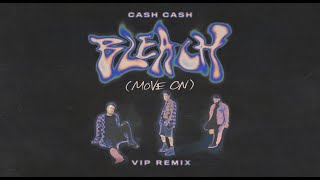 Cash Cash  Bleach Move On  VIP Remix [upl. by Kampmann217]