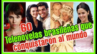 Las 60 mejores telenovelas brasileñas más populares de todos los tiempos  CosmoNovelas TV [upl. by Bumgardner]