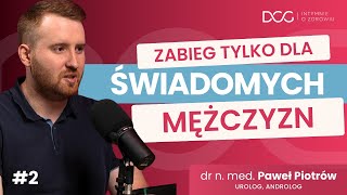 NIE WIERZ w MITY o wazektomii 2000 zabiegów w DCG  Urolog dr P Piotrów  Intymnie o Zdrowiu 2 [upl. by Brader]