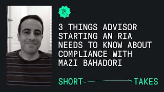 A Guide to RIA Compliance for Investment Advisers with Mazi Bahadori [upl. by Lauritz]